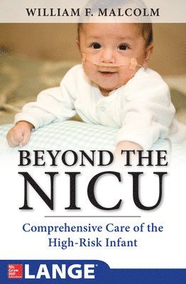 Beyond the NICU: Comprehensive Care of the High-Risk Infant 1