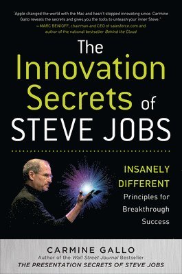 Gallo, C: Innovation Secrets of Steve Jobs: Insanely Differe