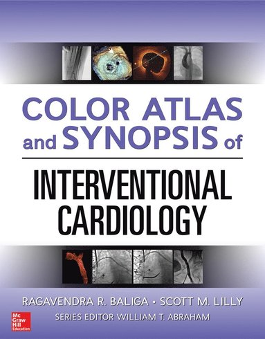 bokomslag Color Atlas and Synopsis of Interventional Cardiology