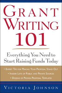 bokomslag Grant Writing 101: Everything You Need to Start Raising Funds Today