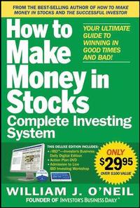 bokomslag The How to Make Money in Stocks Complete Investing System: Your Ultimate Guide to Winning in Good Times and Bad