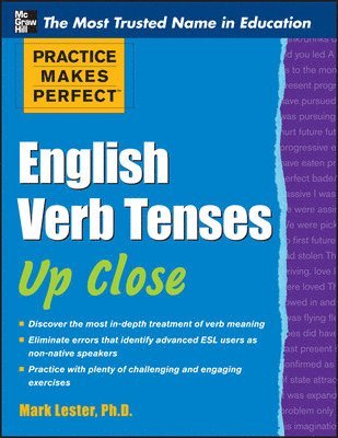 Practice Makes Perfect English Verb Tenses Up Close 1