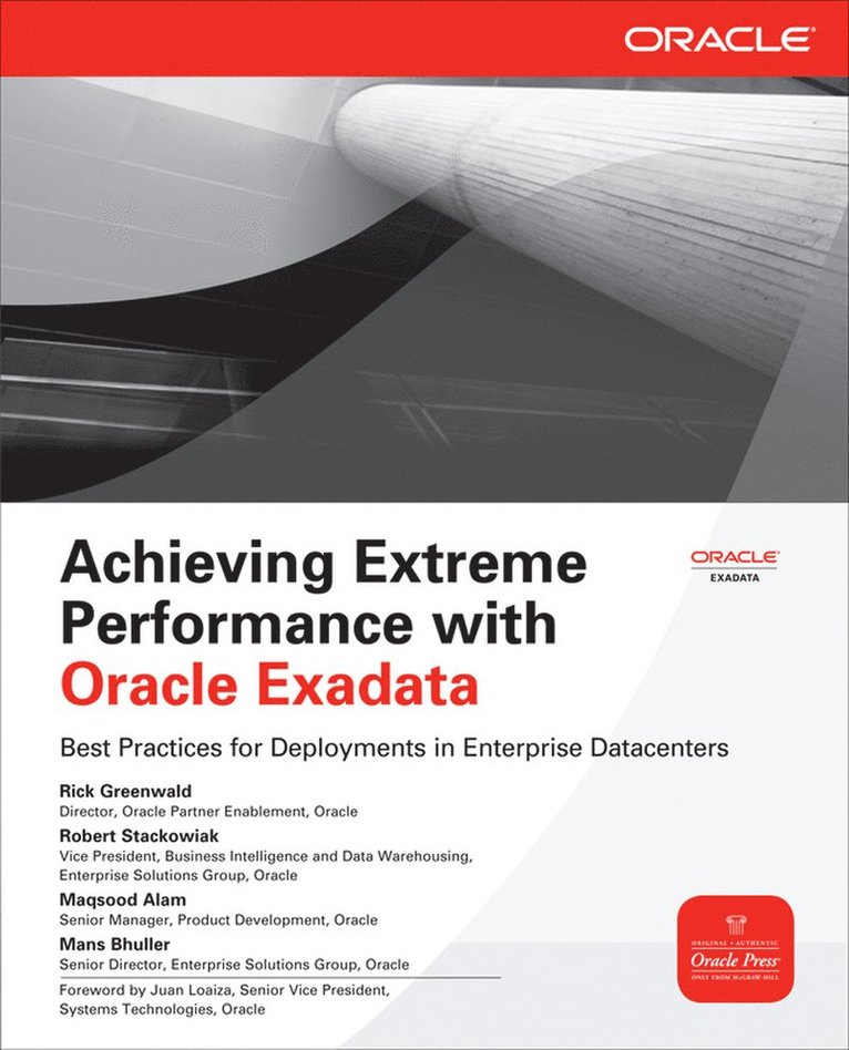 Achieving Extreme Performance with Oracle Exadata 1