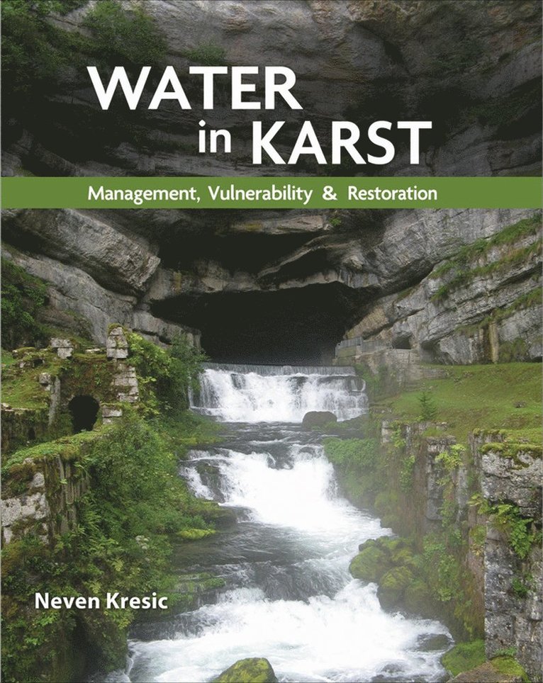 Neven Kresic - Water in Karst, Inbunden