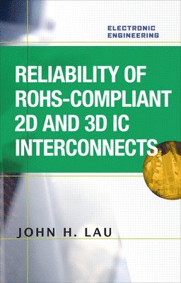 bokomslag Reliability of RoHS-Compliant 2D and 3D IC Interconnects