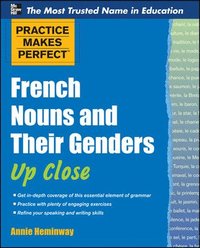 bokomslag Practice Makes Perfect French Nouns and Their Genders Up Close