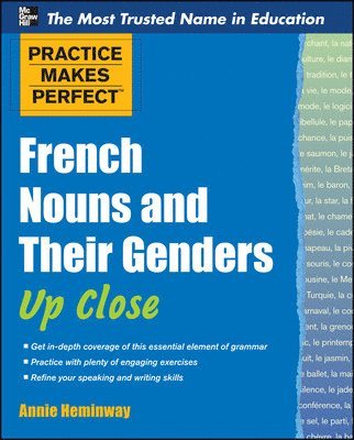 Practice Makes Perfect French Nouns and Their Genders Up Close 1