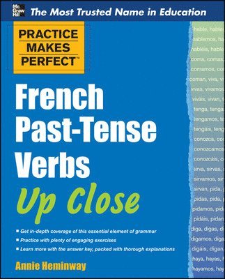 Practice Makes Perfect French Past-Tense Verbs Up Close 1