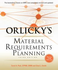 bokomslag Orlicky's Material Requirements Planning, Third Edition