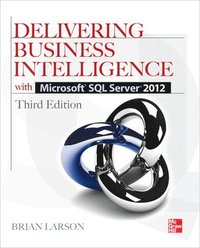 bokomslag Delivering Business Intelligence with Microsoft SQL Server 2012 3/E