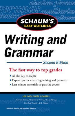 William Spruiell, Dorothy Zemach - Schaum's Easy Outline of Writing and Grammar, Second Edition, Häftad
