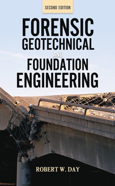 bokomslag Forensic Geotechnical and Foundation Engineering, Second Edition