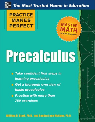 William Clark, Sandra Luna McCune - Practice Makes Perfect Precalculus, Häftad