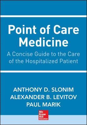 Anthony Slonim, Alexander Levitov - Point of Care Medicine, Häftad