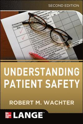 bokomslag Understanding Patient Safety, Second Edition