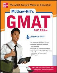 bokomslag McGraw-Hill's GMAT, 2013 Edition