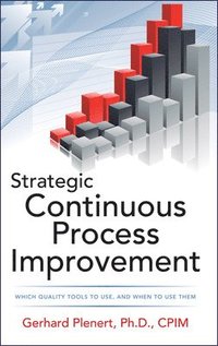 bokomslag Strategic Continuous Process Improvement