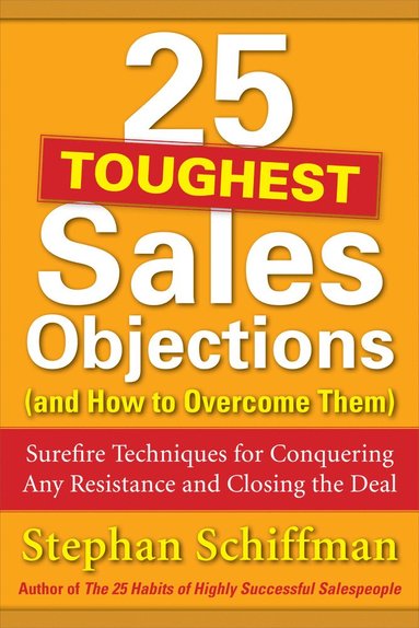 bokomslag 25 Toughest Sales Objections-and How to Overcome Them