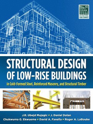 Structural Design of Low-Rise Buildings in Cold-Formed Steel, Reinforced Masonry, and Structural Timber 1