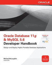 bokomslag Oracle Database 11g & MySQL 5.6 Developer Handbook