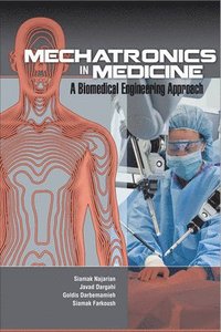 bokomslag Mechatronics in Medicine A Biomedical Engineering Approach