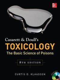 bokomslag Casarett & Doull's Toxicology: The Basic Science of Poisons, Eighth Edition
