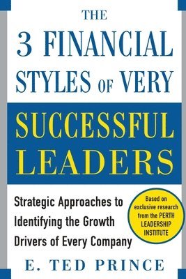 bokomslag Three Financial Styles of Very Successful Leaders
