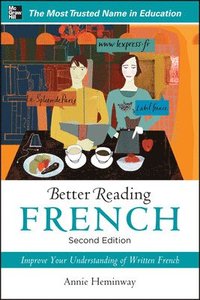 bokomslag Better Reading French, 2nd Edition