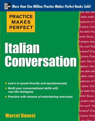Marcel Danesi - Practice Makes Perfect: Italian Conversation, Häftad