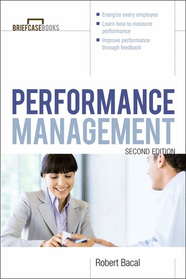 Robert Bacal - Performance Management 2/E, Häftad