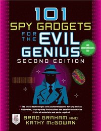 bokomslag 101 Spy Gadgets for the Evil Genius 2/E