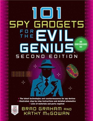Brad Graham, Kathy McGowan, Kathy Mcgowan - 101 Spy Gadgets for the Evil Genius 2/E, Häftad