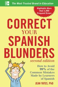 bokomslag Correct Your Spanish Blunders, 2nd Edition