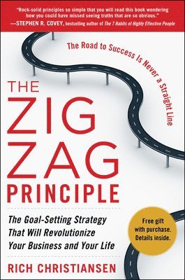 bokomslag The Zigzag Principle:  The Goal Setting Strategy that will Revolutionize Your Business and Your Life