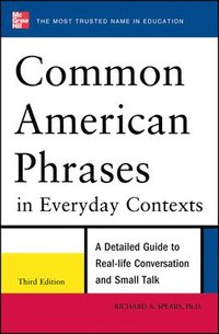 bokomslag Common American Phrases in Everyday Contexts, 3rd Edition