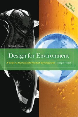 Joseph Fiksel - Design for Environment, Second Edition, Häftad
