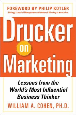 bokomslag Drucker on Marketing: Lessons from the World's Most Influential Business Thinker