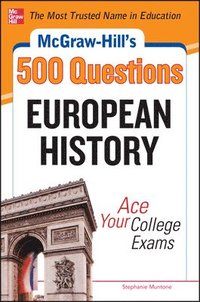bokomslag McGraw-Hill's 500 European History Questions: Ace Your College Exams