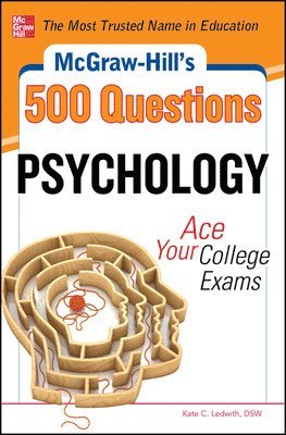 McGraw-Hill's 500 Psychology Questions: Ace Your College Exams 1