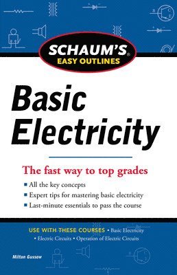 Schaums Easy Outline of Basic Electricity Revised 1