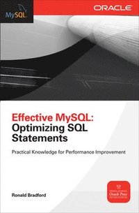 bokomslag Effective MySQL Optimizing SQL Statements