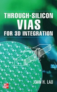 bokomslag Through-Silicon Vias for 3D Integration