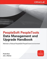 bokomslag PeopleSoft PeopleTools Data Management and Upgrade Handbook