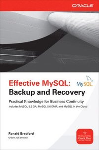 bokomslag Effective MySQL Backup and Recovery