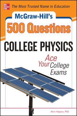 bokomslag McGraw-Hill's 500 College Physics Questions