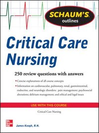 bokomslag Schaum's Outline of Critical Care Nursing