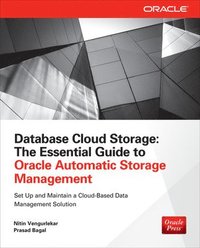 bokomslag Database Cloud Storage: The Essential Guide to Oracle Automatic Storage Management