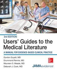 bokomslag Users' Guides to the Medical Literature: A Manual for Evidence-Based Clinical Practice, 3E