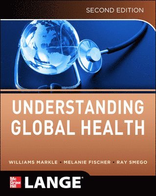 bokomslag Understanding Global Health, 2E