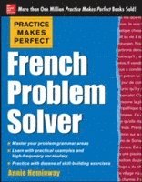 bokomslag Practice Makes Perfect French Problem Solver